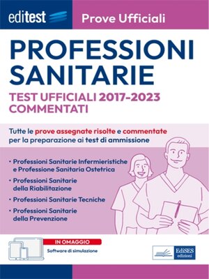 cover image of EBOOK- Professioni sanitarie Prove ufficiali commentate 2017-2022